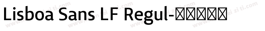 Lisboa Sans LF Regul字体转换